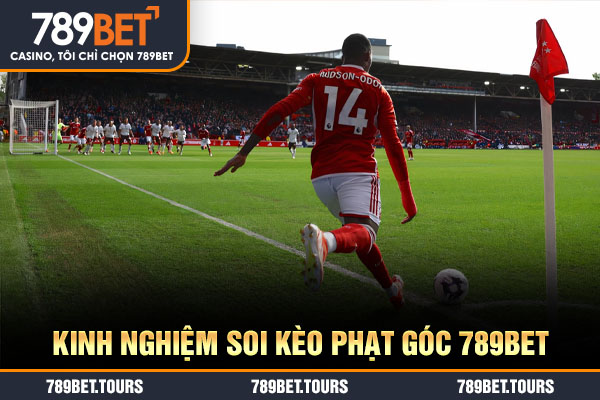 Kinh nghiệm soi kèo phạt góc 789bet